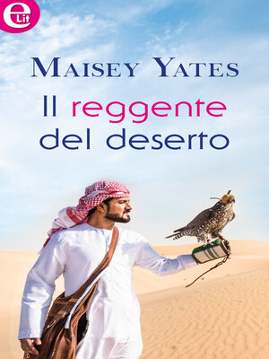 cover image of Il reggente del deserto